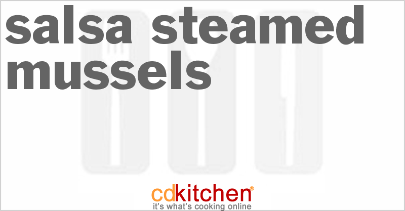 Salsa Steamed Mussels - CDKitchen.com