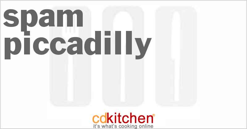 Spam Piccadilly - CDKitchen.com
