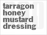 recipe for tarragon honey-mustard dressing