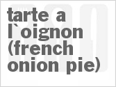 recipe for tarte a l'oignon (french onion pie)