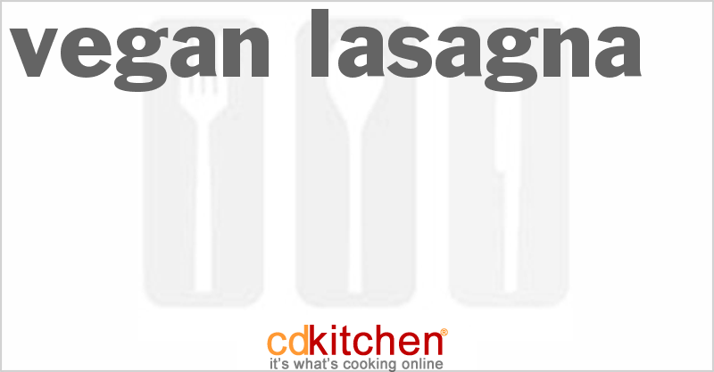 Vegan Lasagna - CDKitchen.com