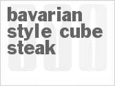 recipe for bavarian style cube steak