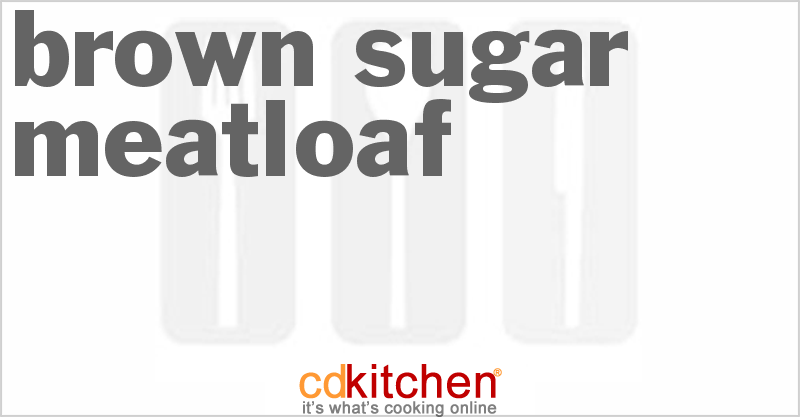 Brown Sugar Meatloaf - CDKitchen.com