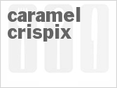 recipe for caramel crispix