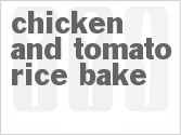 recipe for chicken and tomato rice bake