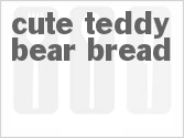 Cute Teddy Bear Bread Recipe Cdkitchen