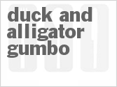 recipe for duck and alligator gumbo