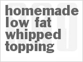 recipe for homemade low-fat whipped topping