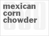 recipe for mexican corn chowder