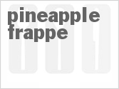 recipe for pineapple frappe