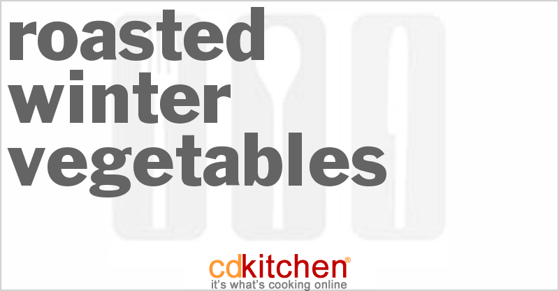 Roasted Winter Vegetables - CDKitchen.com