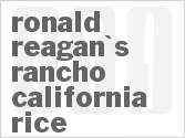 recipe for ronald reagan's rancho california rice