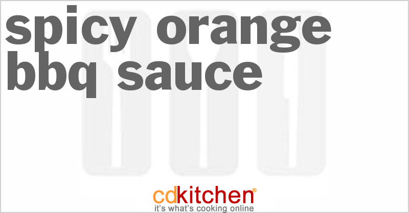 Spicy Orange BBQ Sauce - CDKitchen.com