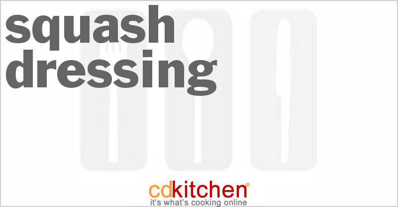 Squash Dressing - CDKitchen.com