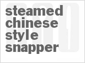 recipe for steamed chinese style snapper