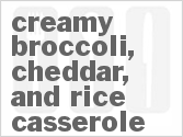 Creamy Broccoli, Cheddar, And Rice Casserole