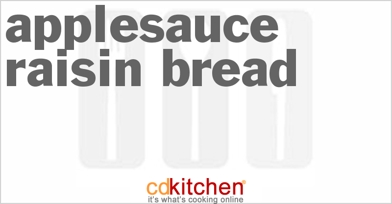 Applesauce Raisin Bread - CDKitchen.com