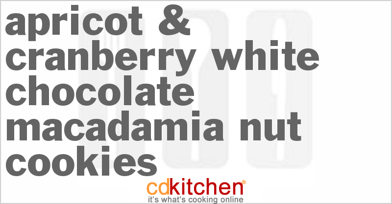 Apricot & Cranberry White Chocolate Macadamia Nut Cookies - CDKitchen.com