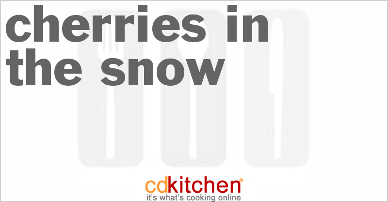 Cherries In The Snow - CDKitchen.com
