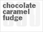 recipe for chocolate caramel fudge