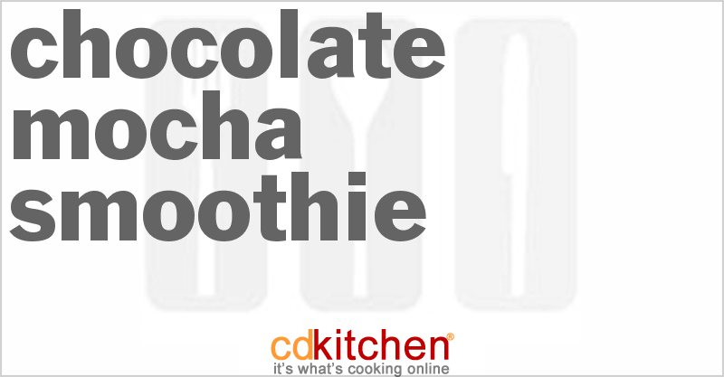 Chocolate Mocha Smoothie - CDKitchen.com