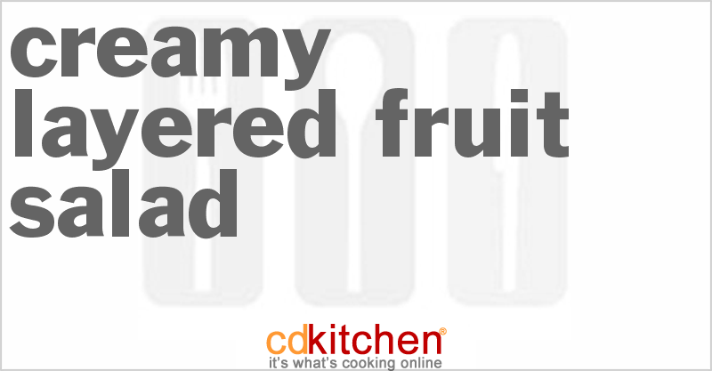 Creamy Layered Fruit Salad - CDKitchen.com