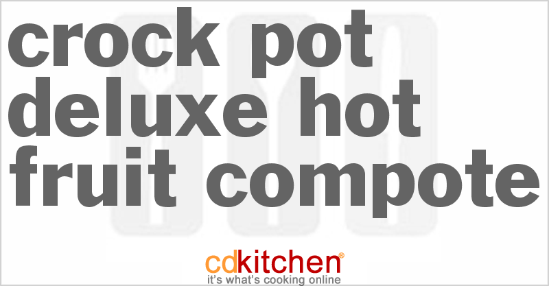 Deluxe Hot Fruit Compote - CDKitchen.com