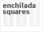 recipe for enchilada squares