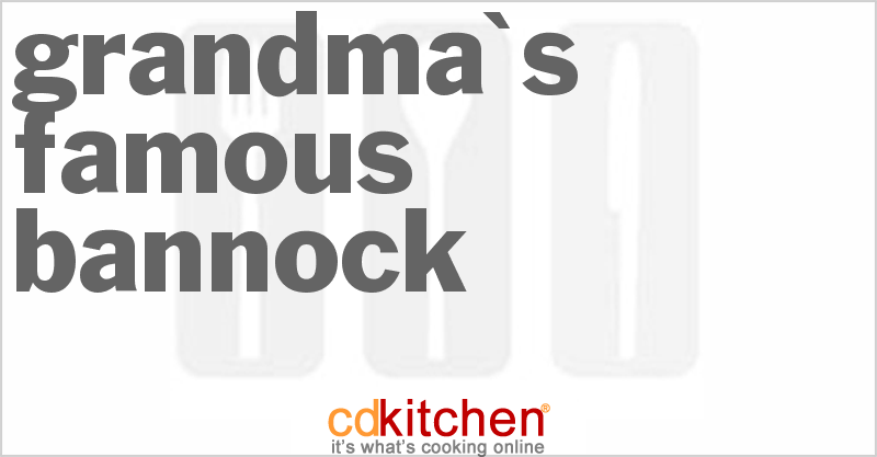 Grandma's Famous Bannock - CDKitchen.com