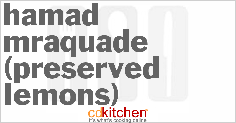 Hamad Mraquade (Preserved Lemons) - CDKitchen.com