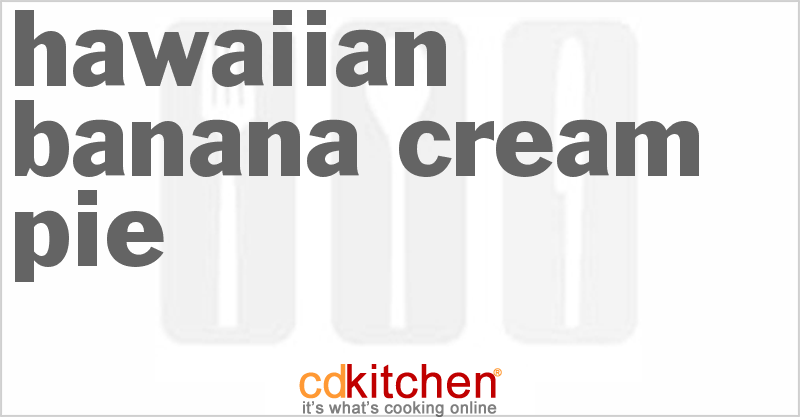 Hawaiian Banana Cream Pie - CDKitchen.com