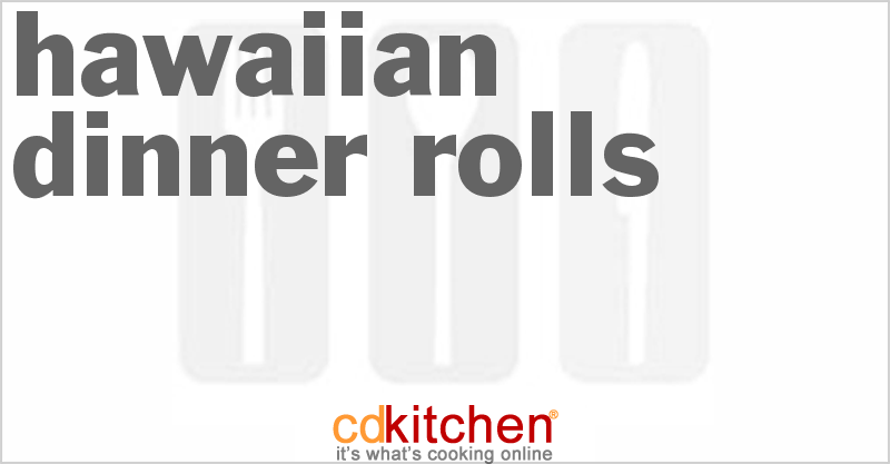 Hawaiian Dinner Rolls - CDKitchen.com