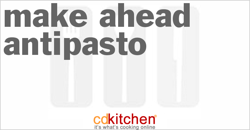 Make Ahead Antipasto - CDKitchen.com