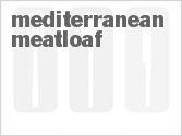 recipe for mediterranean meatloaf