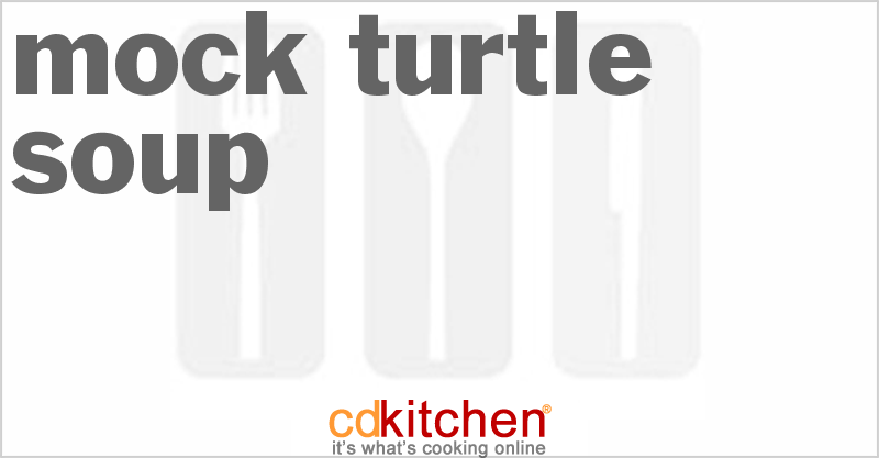 Mock Turtle Soup - CDKitchen.com