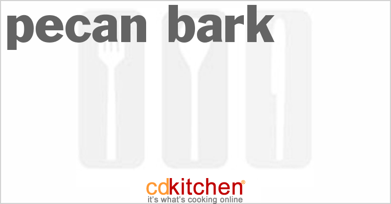 Pecan Bark - CDKitchen.com