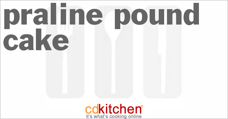Praline Pound Cake - CDKitchen.com