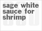 recipe for sage white sauce for shrimp