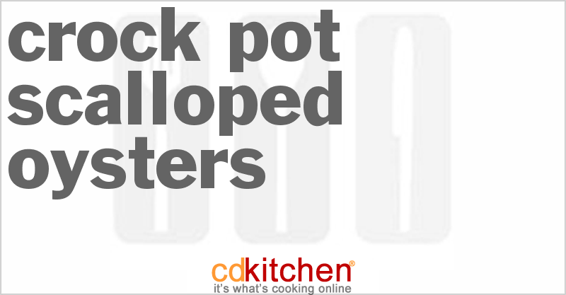 Scalloped Oysters - CDKitchen.com