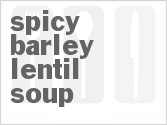 recipe for spicy barley lentil soup
