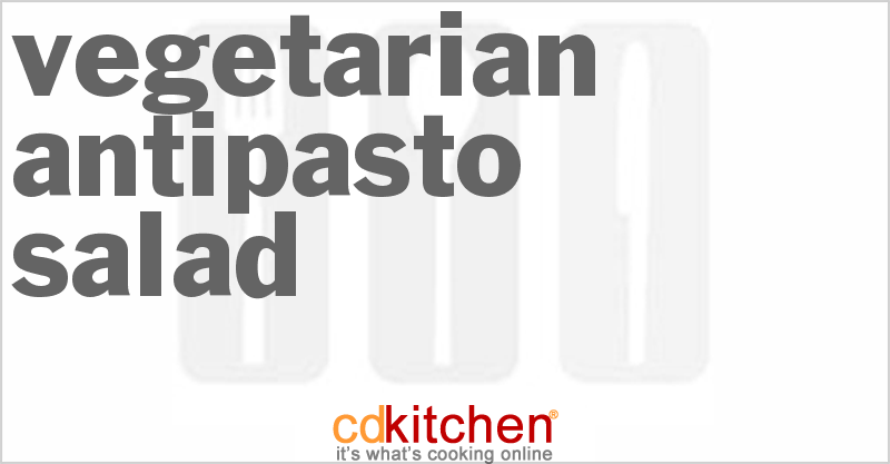 Vegetarian Antipasto Salad - CDKitchen.com