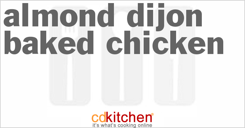 Almond Dijon Baked Chicken - CDKitchen.com