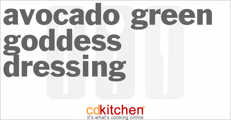 Avocado Green Goddess Dressing - CDKitchen.com