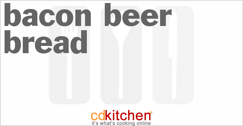 Bacon Beer Bread - CDKitchen.com