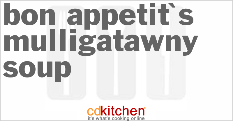 Bon Appetit's Mulligatawny Soup - CDKitchen.com