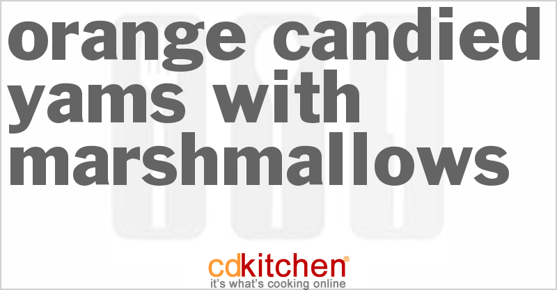Orange Candied Yams With Marshmallows - CDKitchen.com