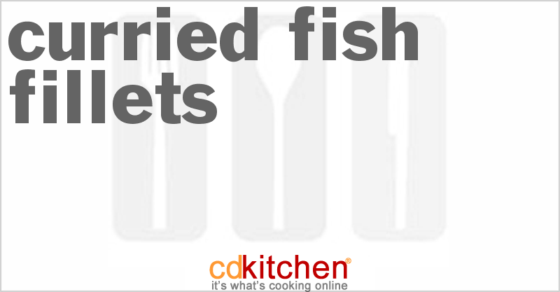 Curried Fish Fillets - CDKitchen.com