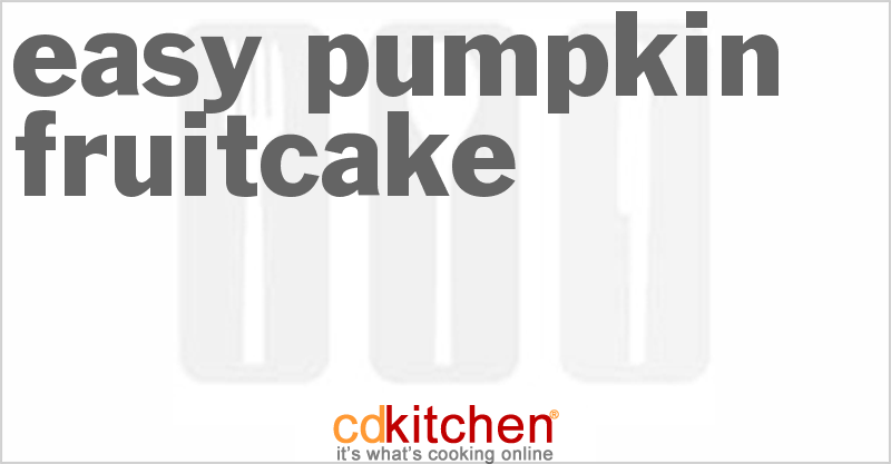 Easy Pumpkin Fruitcake - CDKitchen.com