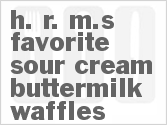 recipe for sour cream buttermilk waffles