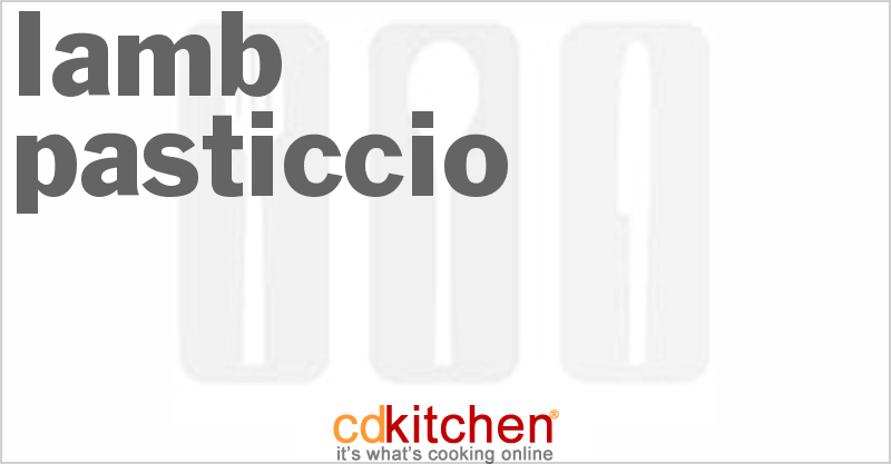 Lamb Pasticcio - CDKitchen.com